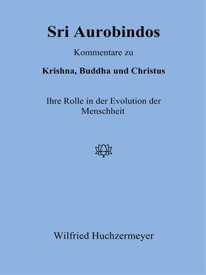 cover image of Sri Aurobindos Kommentare zu Krishna, Buddha und Christus